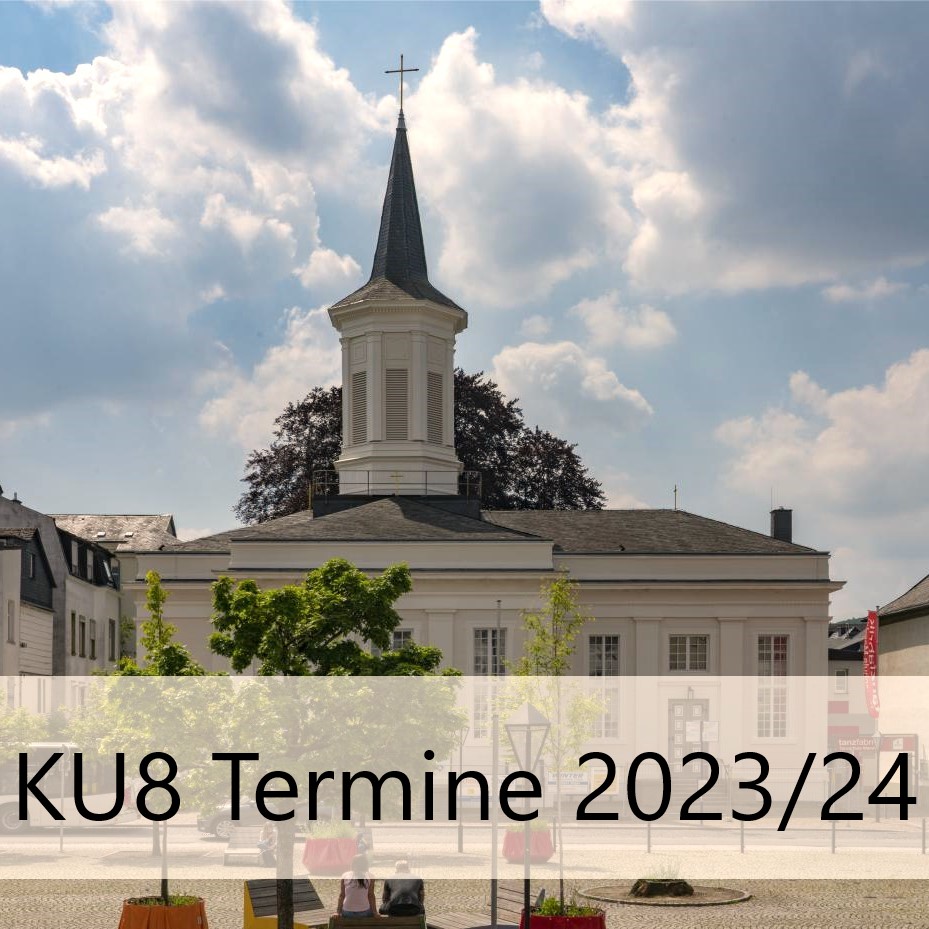 Termine des Konfi8 der Evangelischen Kirchengemeinde Arnsberg im Schuljahr 2023/24